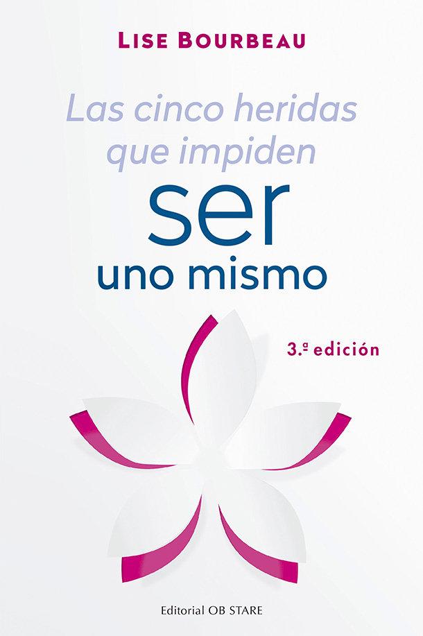 Vorderes Coverbild Las cinco heridas que impiden ser uno mismo