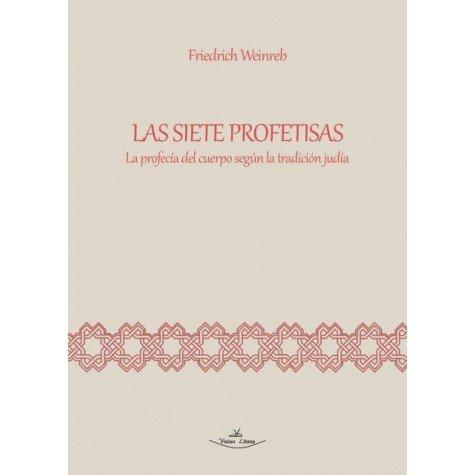 Vorderes Coverbild Las siete profetisas : la profecía del cuerpo según la tradición judía