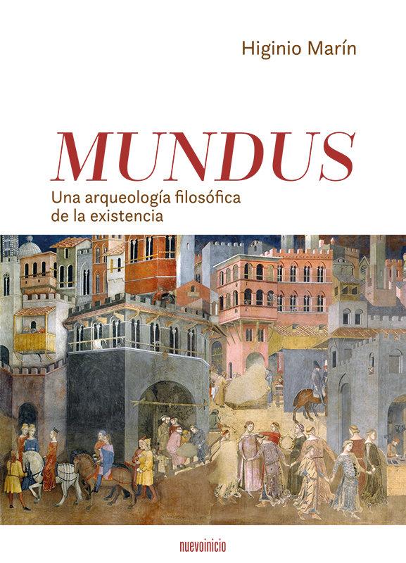 Vorderes Coverbild Mundus. Una Arqueologia filosófica de la existencias