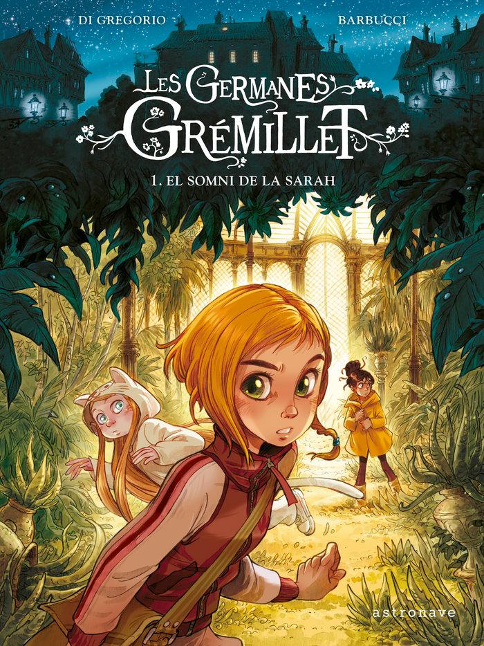 Vorderes Coverbild Les germanes Grémillet 1. El somni de la Sarah