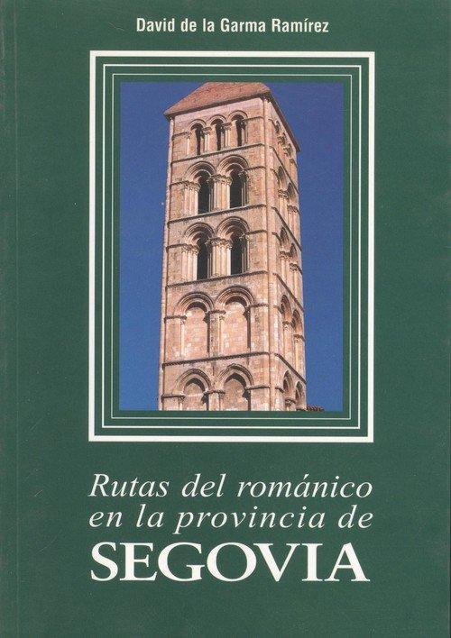 Vorderes Coverbild Rutas del románico en la provincia de Segovia