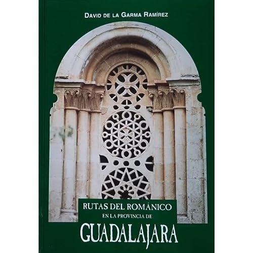 Vorderes Coverbild Rutas del románico en la provincia de Guadalajara