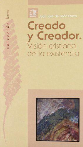 Vorderes Coverbild Creado y creador : visión cristiana de la existencia