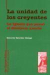Vorderes Coverbild La unidad de los creyentes : la Iglesia que pensó el discípulo amado