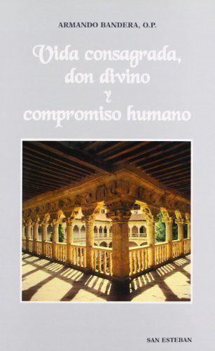 Vorderes Coverbild Vida consagrada : don divino y compromiso humano