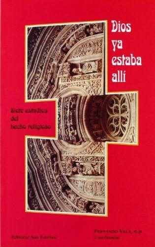 Vorderes Coverbild Dios ya estaba allí : siete estudios en torno al hecho religioso