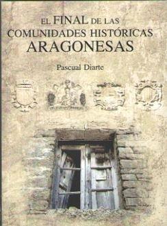 Vorderes Coverbild El final de las comundidades históricas aragonesas
