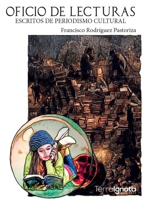 Vorderes Coverbild Oficio de lecturas : escritos de periodismo cultural