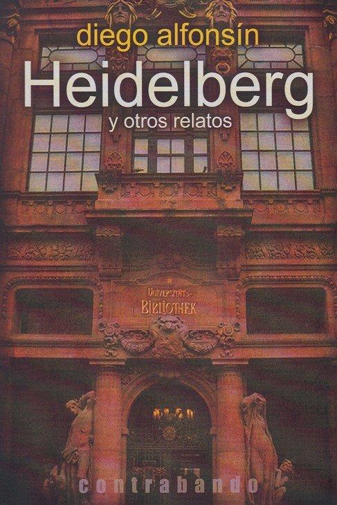 Vorderes Coverbild Heidelberg y otros relatos
