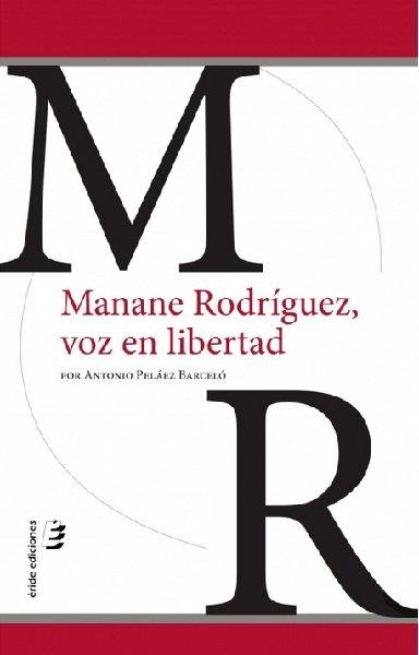 Vorderes Coverbild Manane Rodríguez : voz en libertad