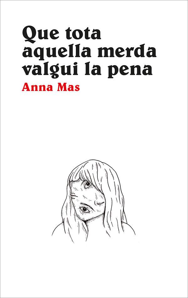 Vorderes Coverbild Que tota aquella merda valgui la pena