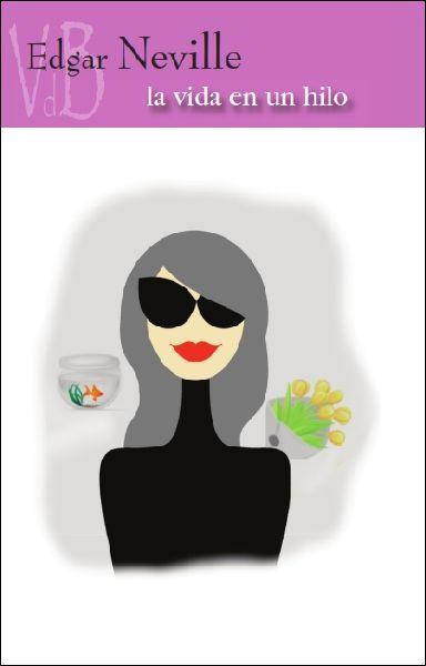 Vorderes Coverbild La vida en un hilo