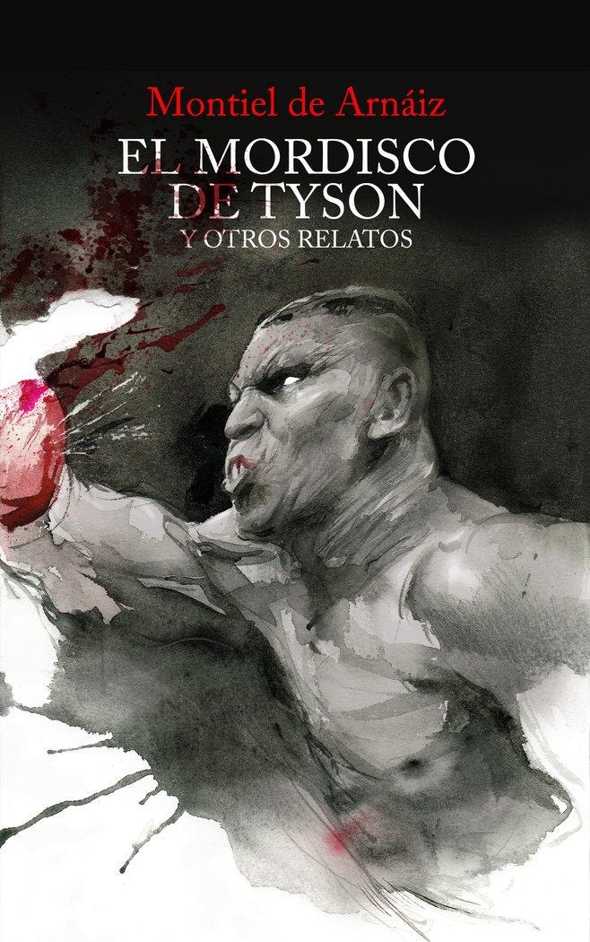Vorderes Coverbild El mordisco de Tyson y otros relatos