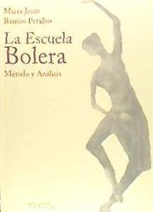 Vorderes Coverbild La escuela bolera : método y análisis