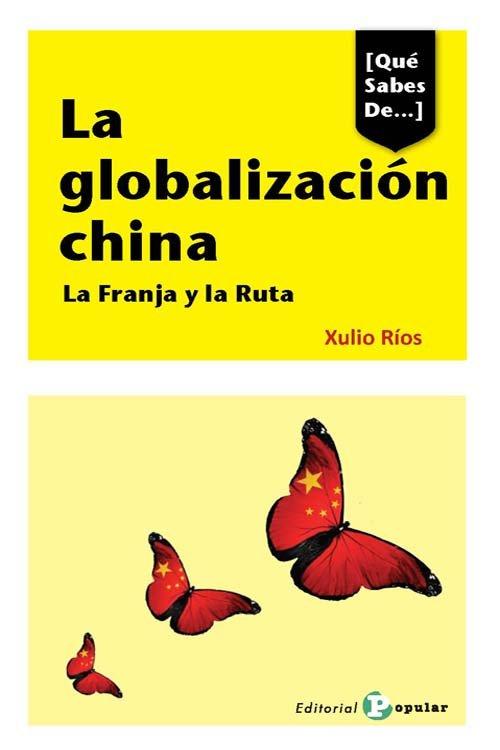 Vorderes Coverbild La globalización china : la Franja y la Ruta