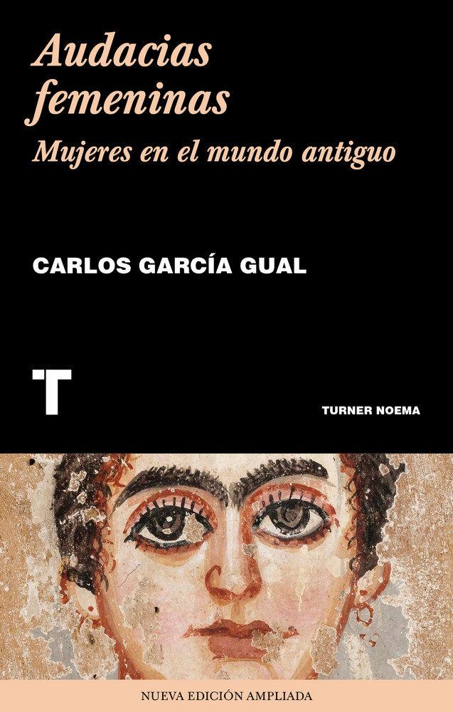 Vorderes Coverbild Audacias femeninas : mujeres en el mundo antiguo