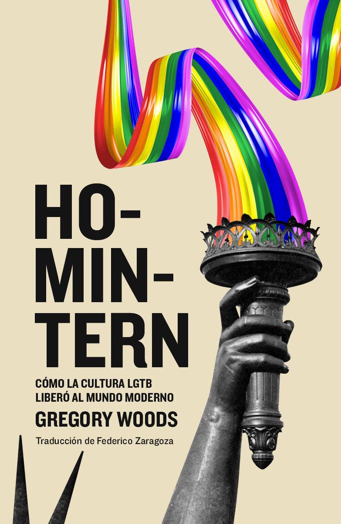 Vorderes Coverbild Homintern : cómo la cultura LGTB liberó al mundo moderno