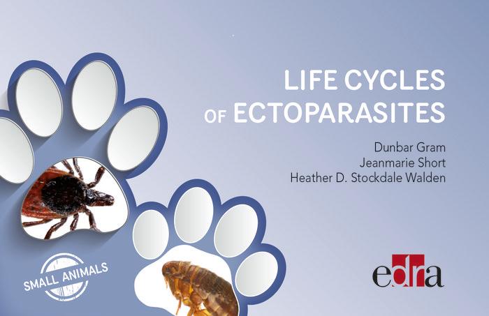 Vorderes Coverbild Ectoparasites in Small Animals. Life Cycles