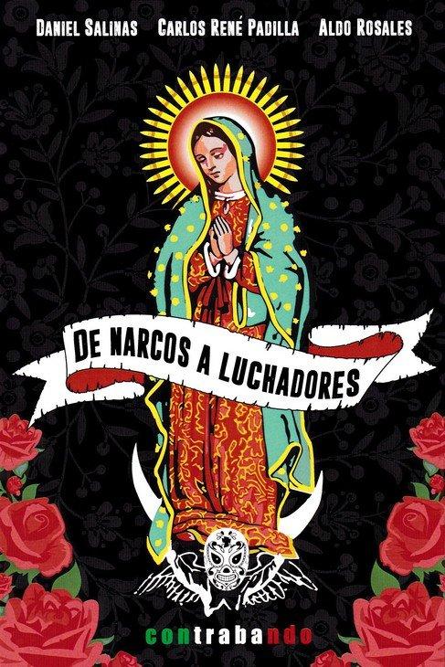 Vorderes Coverbild De narcos a luchadores: Panorámica del relato mexicano actual