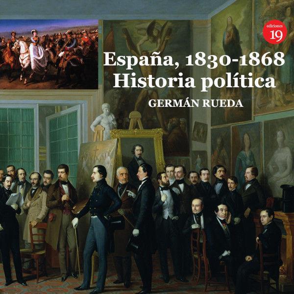 Vorderes Coverbild España, 1830-1868 : historia política