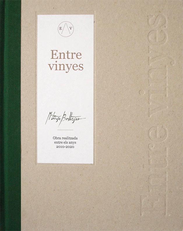 Vorderes Coverbild Entre vinyes : Obra realitzada entre els anys 2010-2020