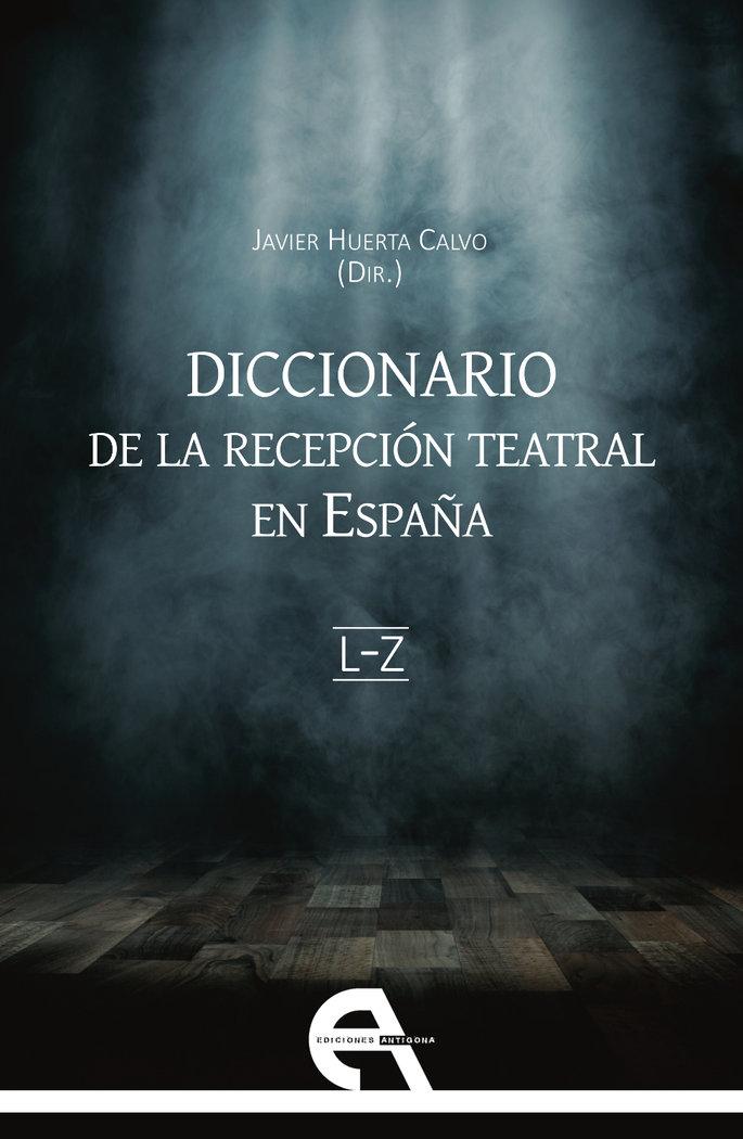 Vorderes Coverbild Diccionario de la recepción teatral en España II : L-Z