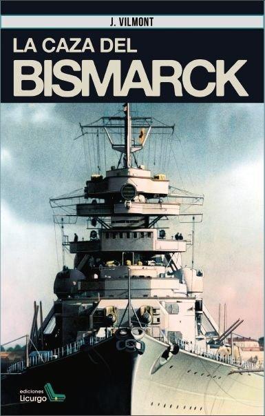 Vorderes Coverbild La caza del Bismarck