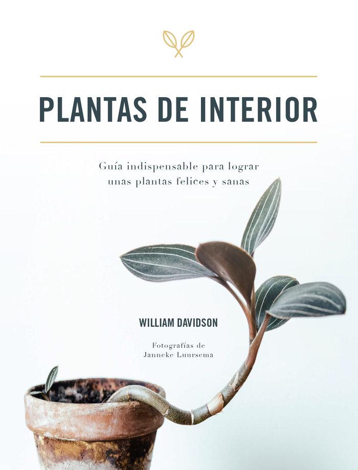 Vorderes Coverbild Plantas de interior : guía indispensable para lograr unas plantas felices y sanas
