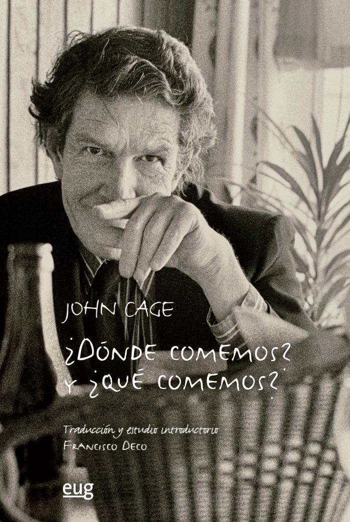 Vorderes Coverbild ¿Dónde comemos? y ¿y qué comemos? : 38 variaciones sobre un tema de Alison Knowles, seguido de Diario : cómo mejorar el mundo (sólo conseguirás empeorarlo), 1965