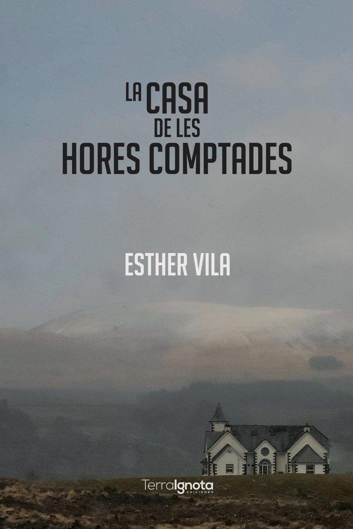 Vorderes Coverbild La casa de les hores comptades