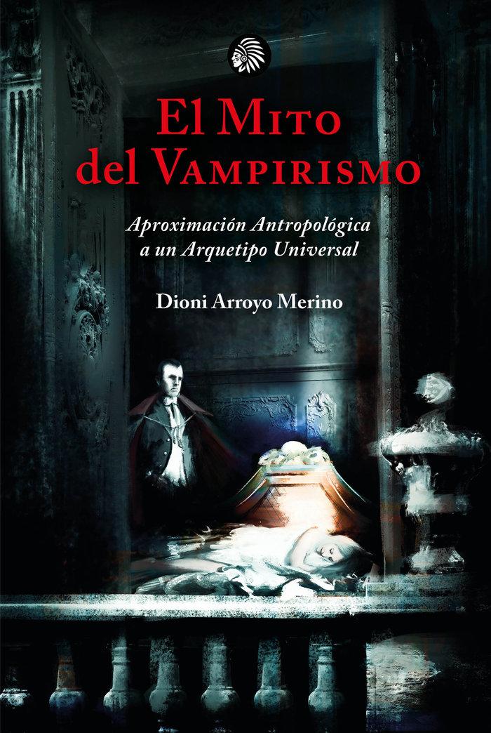 Vorderes Coverbild El mito del vampirismo