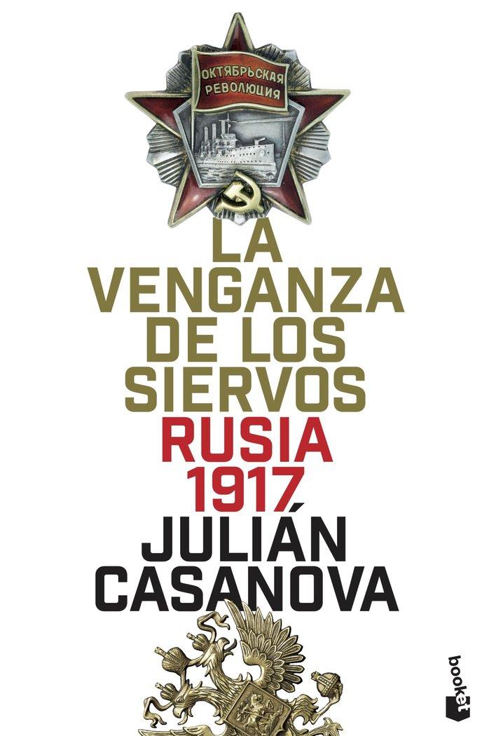 Vorderes Coverbild La venganza de los siervos : Rusia 1917