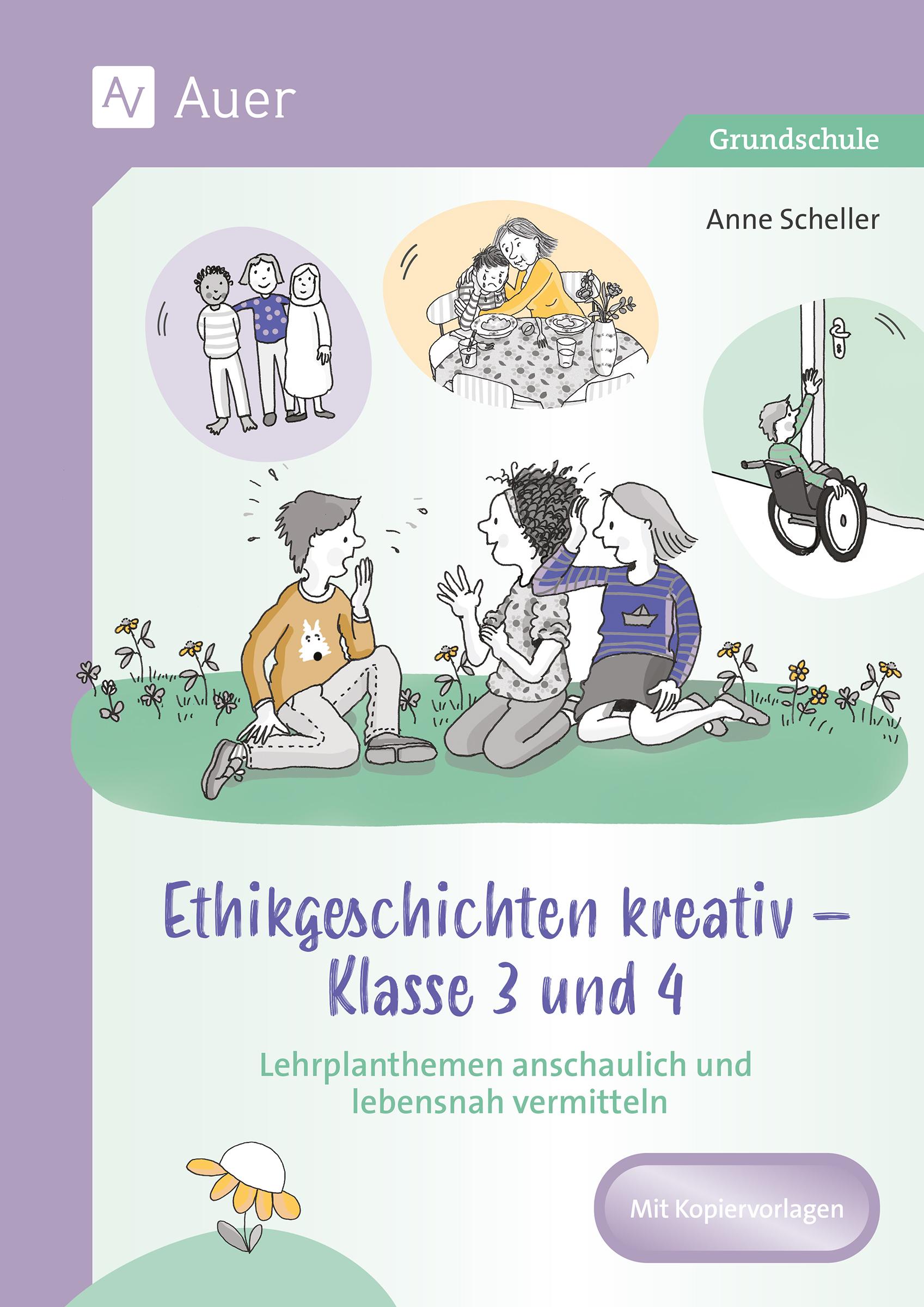 Vorderes Coverbild Ethikgeschichten kreativ - Klasse 3 und 4