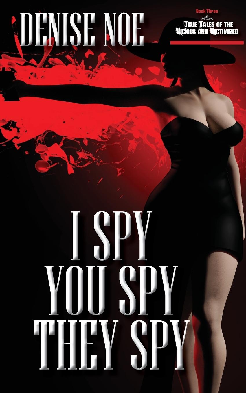 Vorderes Coverbild I Spy, You Spy, They Spy