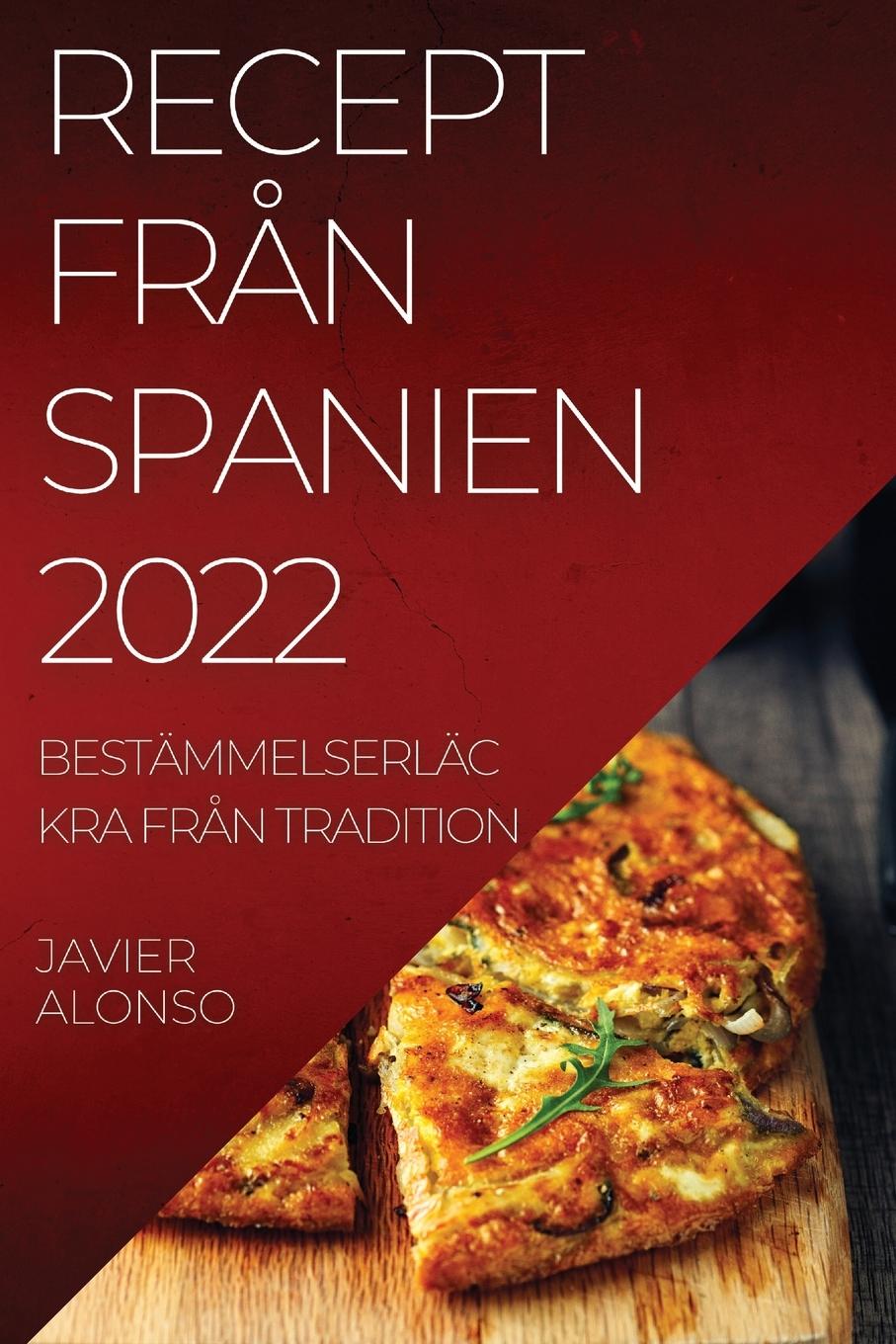 Vorderes Coverbild RECEPT FRÅN SPANIEN 2022