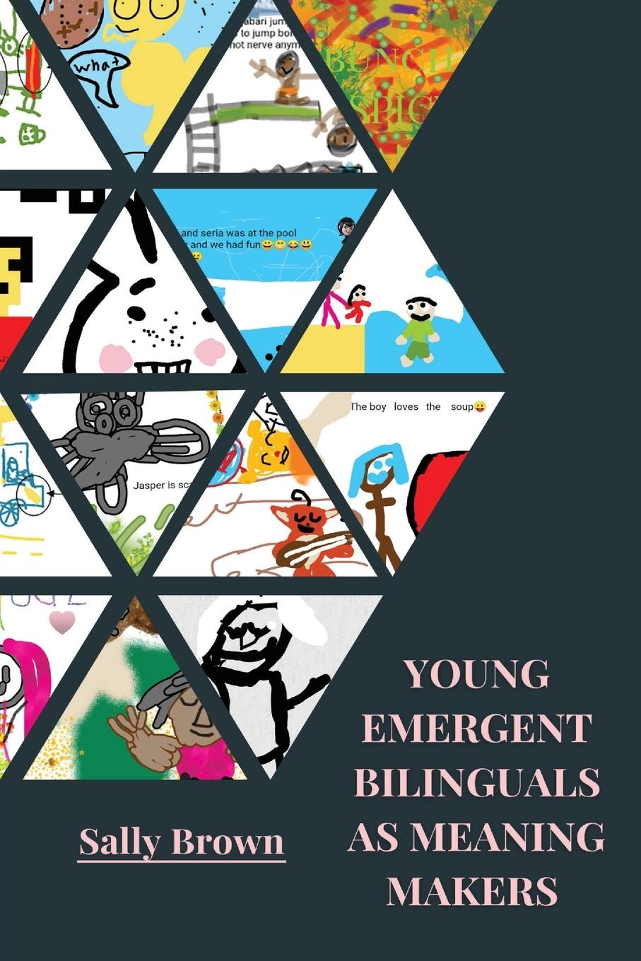 Vorderes Coverbild Young Emergent Bilinguals as Meaning Makers