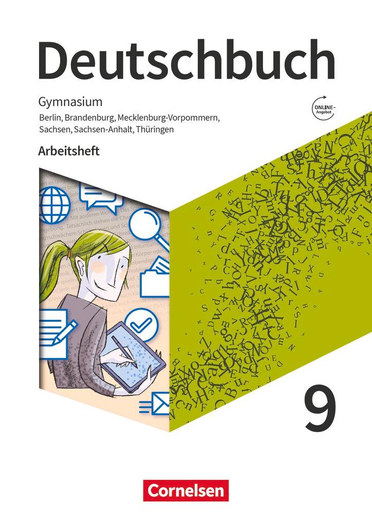 Vorderes Coverbild Deutschbuch Gymnasium 9. Schuljahr. Berlin, Brandenburg, Mecklenburg-Vorpommern, Sachsen, Sachsen-Anhalt und Thüringen - Arbeitsheft mit Lösungen