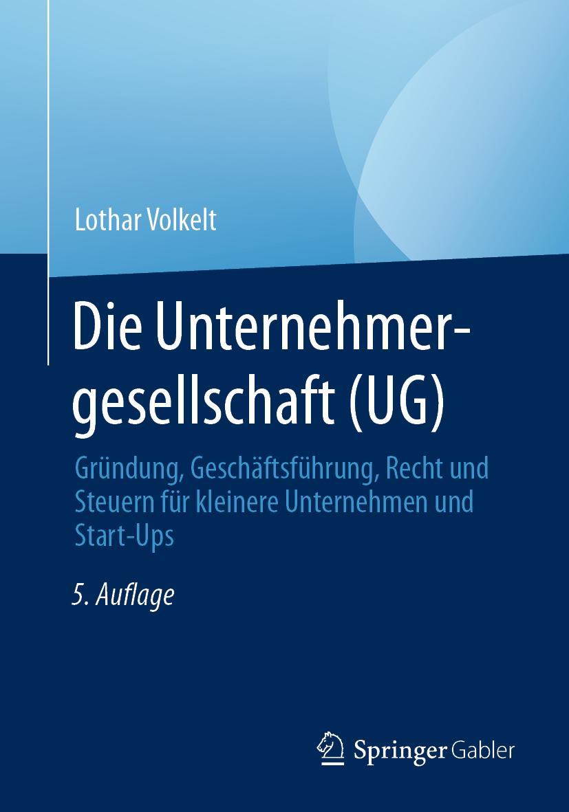 Vorderes Coverbild Die Unternehmergesellschaft (UG)