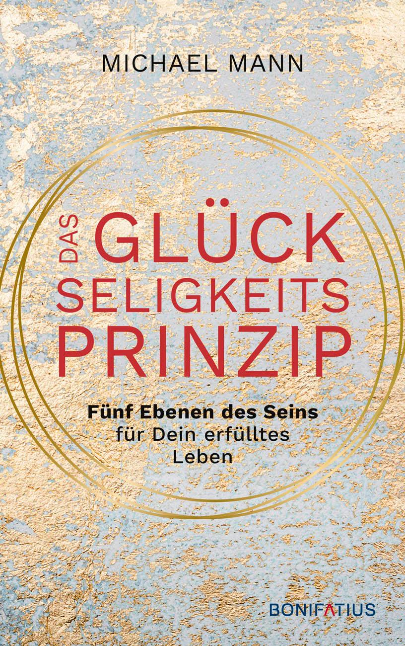 Vorderes Coverbild Das Glückseligkeitsprinzip