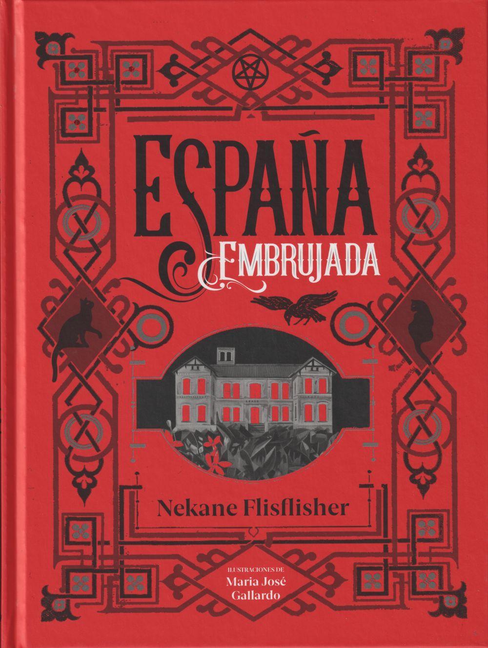 Vorderes Coverbild España embrujada : un recorrido terrorífico por misterios, leyendas y secretos ocultos
