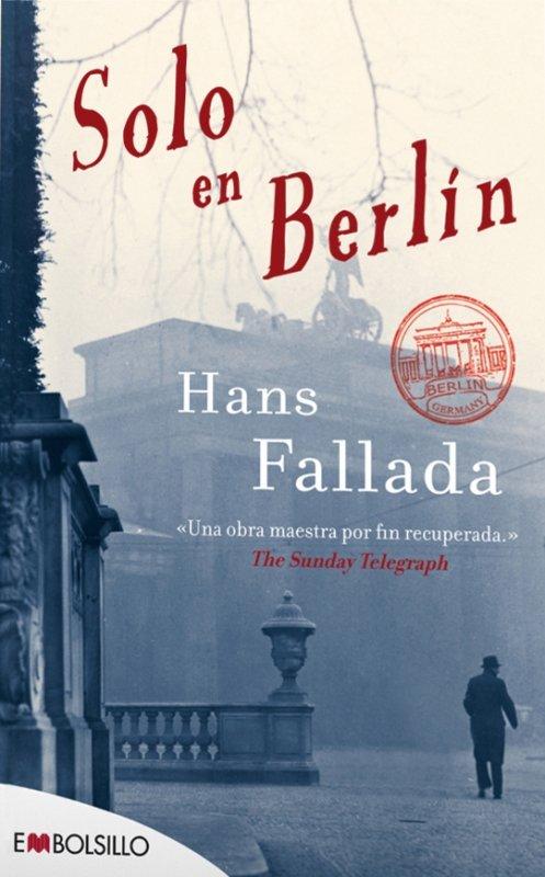 Vorderes Coverbild Solo en Berlín: Una auténtica novela negra de la era nazi