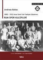 Vorderes Coverbild 1890-1922 Arasi Izmirde Faaliyet Gösteren Rum Spor Kulüpleri