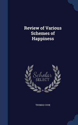 Vorderes Coverbild Review of Various Schemes of Happiness