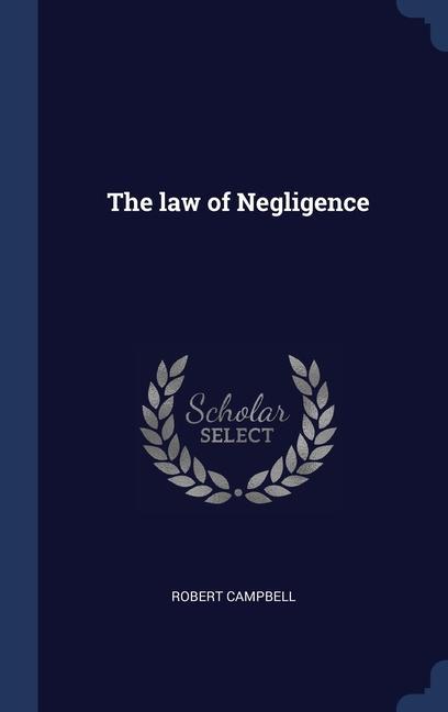 Vorderes Coverbild The law of Negligence