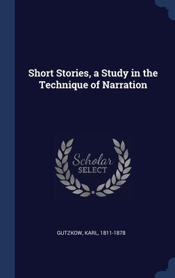 Vorderes Coverbild Short Stories, a Study in the Technique of Narration