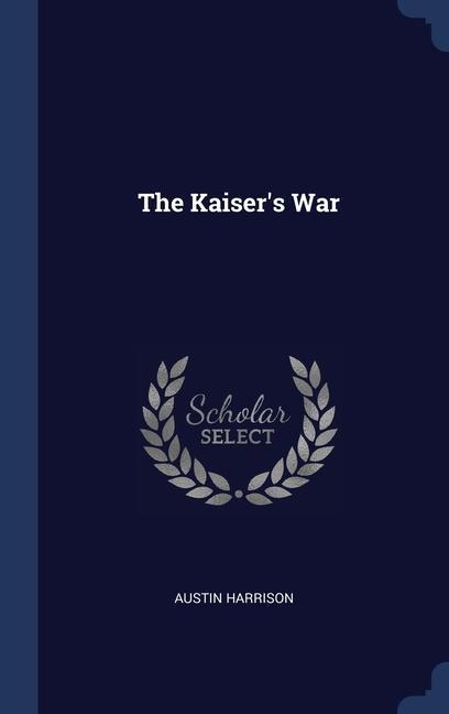 Vorderes Coverbild The Kaiser's War