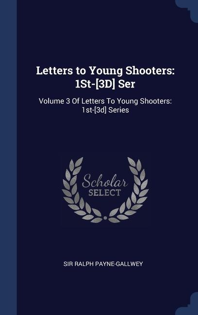 Vorderes Coverbild Letters to Young Shooters