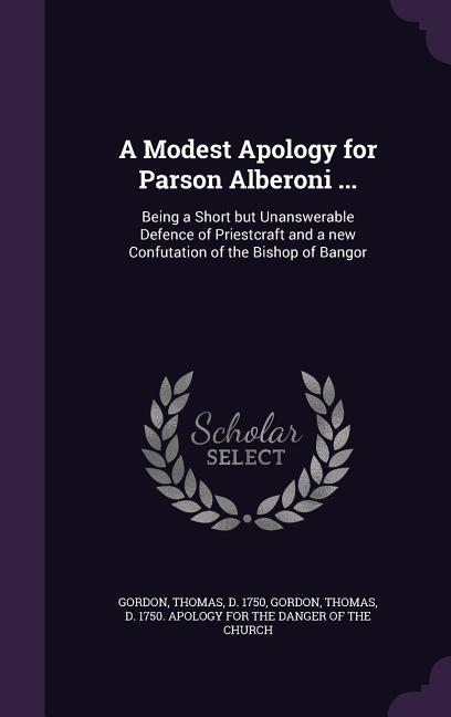 Vorderes Coverbild A Modest Apology for Parson Alberoni ...