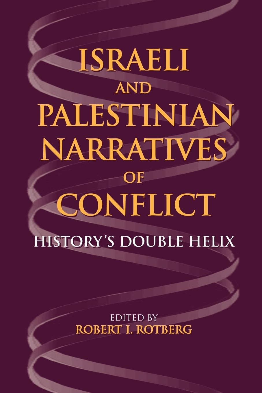 Vorderes Coverbild Israeli and Palestinian Narratives of Conflict