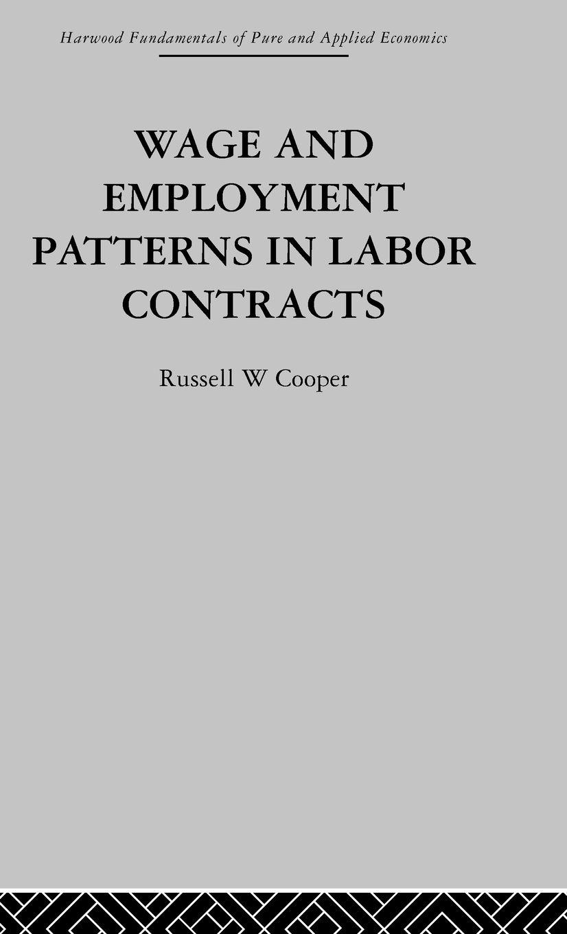 Vorderes Coverbild Wage & Employment Patterns in Labor Contracts